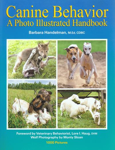 Canine Behavior - A Photo Illustrated Handbook